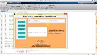 Character Recognition using Image Processing Matlab Project with Source Code