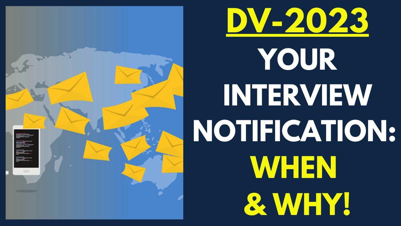 DV 2023 Interview Notification - YouTube