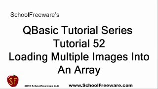 QBasic Tutorial 52 - Loading Multiple Images Into An Array - QB64
