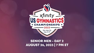 2023 Xfinity U.S. Gymnastics Championships - Senior Men Day 2 Webcast