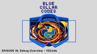 BCC18 - Beginner Python Tutorial - Debugging Console - VSCode - 5 minutes!