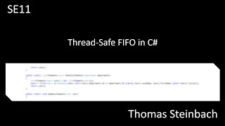 SE11 - Thread-Safe FIFO in C#