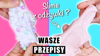 TESTUJĘ WASZE PRZEPISY NA SLIME! Slime bez kleju, slime bez boraksu i więcej