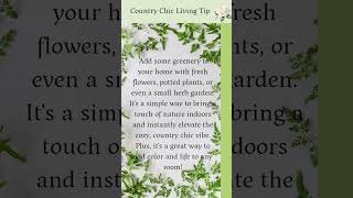 Country Chic Living Tip  3 #countrychic #diy #plants, #flowers