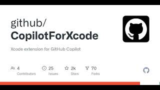 GitHub - github/CopilotForXcode: Xcode extension for GitHub Copilot
