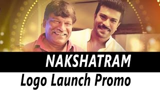 Nakshatram Logo Launch Promo || Ram Charan to Launch Nakshatram's First Look