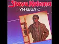 Steve ke kana