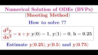 Shooting method: How to solve ODE (2-point BVP) numerically using shooting based on Euler's scheme.
