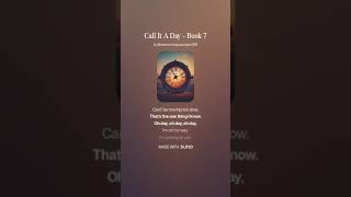 Call It A Day   Book 7 Version Two