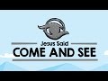 Come and See: How to Be | Early Childhood Lesson 4