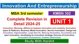 Unit 1 Innovation And Entrepreneurship Explained 🚀 | 🔥 AKTU MBA KMBN 302 Semester 3 ( 2024 - 25 )