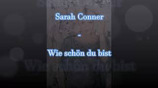 Sarah Connor - Wie schön du bist ( Lyric)