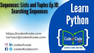 Learn Python | Chapter 05: Sequences: Lists and Tuples Ep.10: Searching Sequences | CodeOfCode