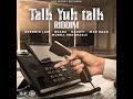 TALK YUH TALK RIDDIM MIX (AUGUST 2021) - DON MONEY RECORDS -