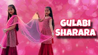 Gulabi Sharara | Dance Choreography | Devangi and Devanshi #gulabisharara #thumakthumak