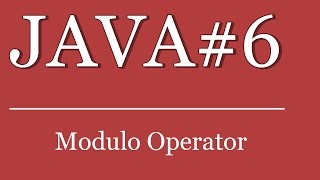 Java #6 Tutorial - Modulo Operator % | Odd or Even Numbers