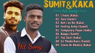 Kaka and Sumit Goswami all song new | kaka &Sumit all song album,kaka & Sumit all song audio jukebox