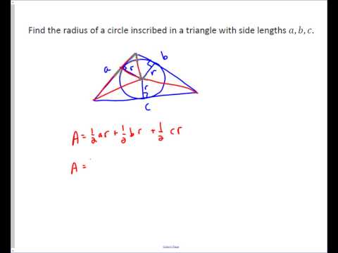 Finding the Radius of an Inscribed Circle in a Triangle Finding the Radius of an Inscribed Circle in a Triangle
