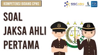 Soal SKB Jaksa Ahli Pertama CPNS