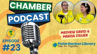 Palm Harbor Library Reveals Hidden Free Resources | Palm Harbor Chamber Podcast Ep. 23
