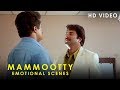 മമ്മൂക്കയുടെ മികച്ച അഭിനയ മുഹൂര്‍ത്തങ്ങള്‍ | Mammootty Emotional Scenes | Best Scenes