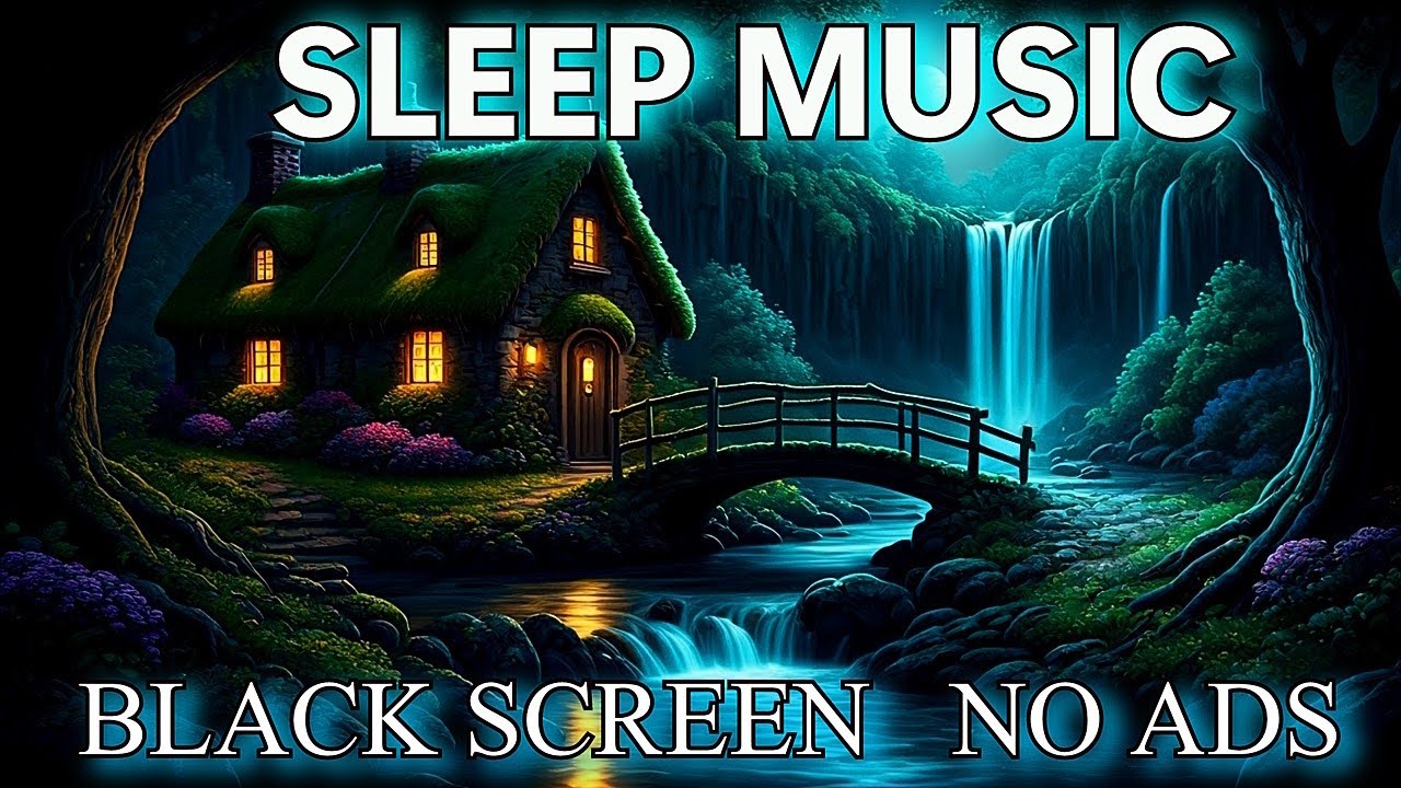 Tranquil Deep Sleeping Music Black Screen Sleep Music No Ads Healing