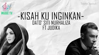Siti Nurhaliza Feat Judika Kisah Ku Inginkan Music Lirik