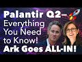 Palantir Q2 Earnings Explained: Ark Invest Goes ALL-IN, PLTR Rises | Quarter High-Level Overview