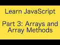 JavaScript Arrays and Array Methods - Learn JavaScript Basics Tutorial (Part 3)