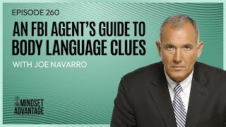 An FBI Agent’s Guide to Body Language Clues with Joe Navarro