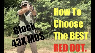 How To Choose The Best Red Dot Sight for the Glock 43X MOS