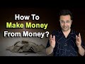 How To Make Money From Money? By Sandeep Maheshwari | Hindi