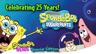 Celebrating SpongeBob's 25th Anniversary! | SpongeBob News