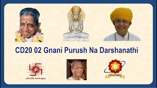 CD20 02 Gnani Purush Na Darshanathi