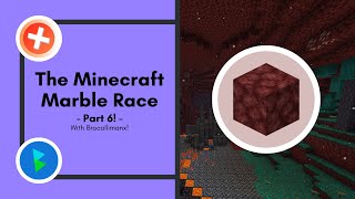 The Minecraft Marble Race Part 6! (Ft. Brocollimanx!)