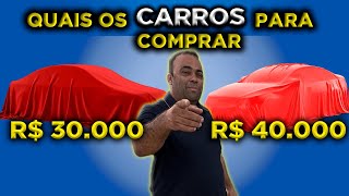 CARROS DE 30 MIL E 40 MIL