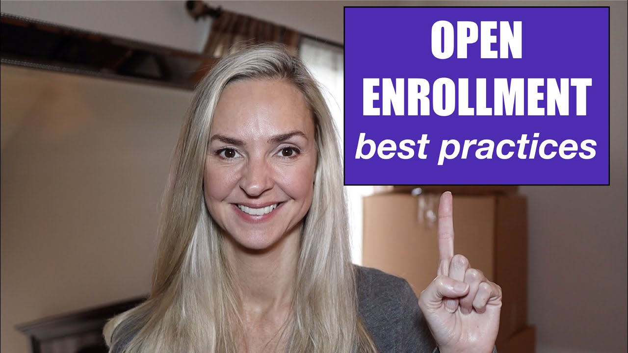 Open Enrollment Best Practices