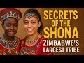 The Shona People of Zimbabwe Largest Tribe with a Rich and Unique Culture