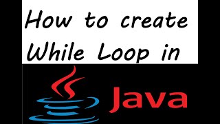 How to create a while loop Java program Part2