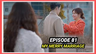 [ENG/INDO]My Merry Marriage||EPISODE 81||PREVIEW||Park Ha-na,Park Sang-nam,Kim Sa-kwon,Lee Yeon-doo