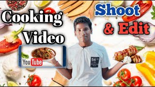 Cooking Channel Kaise Banaye | Cooking Video Mobile Se Shoot & Edit Kare |How To Shoot cooking video