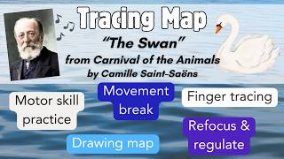 Musical Tracing Map - The Swan, Carnival of the Animals - Classical Music Brain Break
