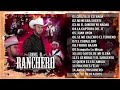 leonel el ranchero 20 exitos puros corridos mix