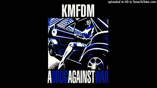 KMFDM-A Drug Against War-01-A Drug Against War