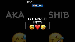 AKA ADASHIB KETTI 😅❤️ #shorts #tiktok #instagram #youtubeshorts #funny #rek