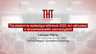 TSZVSZ Magyar Tűzvédelmi Szövetség - Lestyán Mária