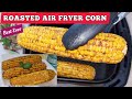 Best Air Fryer Sweet Corn on the Cob Recipe . Air fried Roasted  Corn on the Cob Side Dish