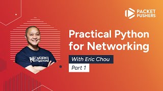Practical Python For Networking, Part 1: Introduction