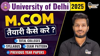 🔥DU M.Com Entrance 2025 Complete Details | DU top Colleges | M.Com Syllabus | Exam Pattern | PYQ |