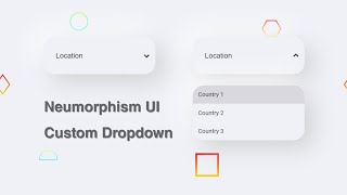 Neumorphism UI Custom Dropdown | HTML, CSS \u0026 JavaScript